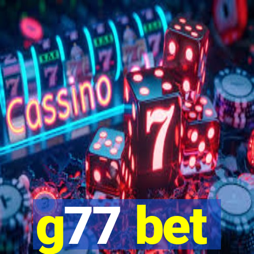 g77 bet
